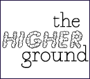 The Higher Ground